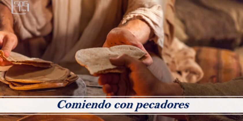 Las transgresiones de Jesús: Comiendo con pecadores